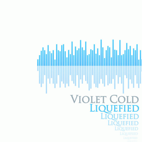 Violet Cold : Liquefied